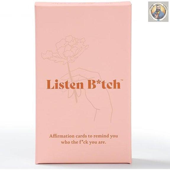 Listen B*tch Affirmation Cards (50 Daily Affirmations)